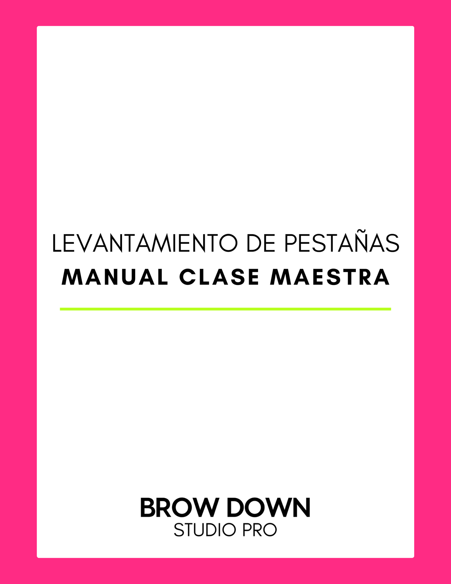Lash Lift Step-by-Step Digital Manual
