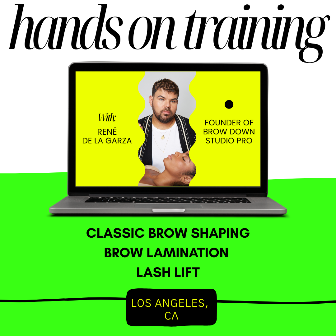 Pro Brow and Lash In-Person Training with Founder René in LA